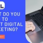 What Do You Need to Start Digital Marketing?